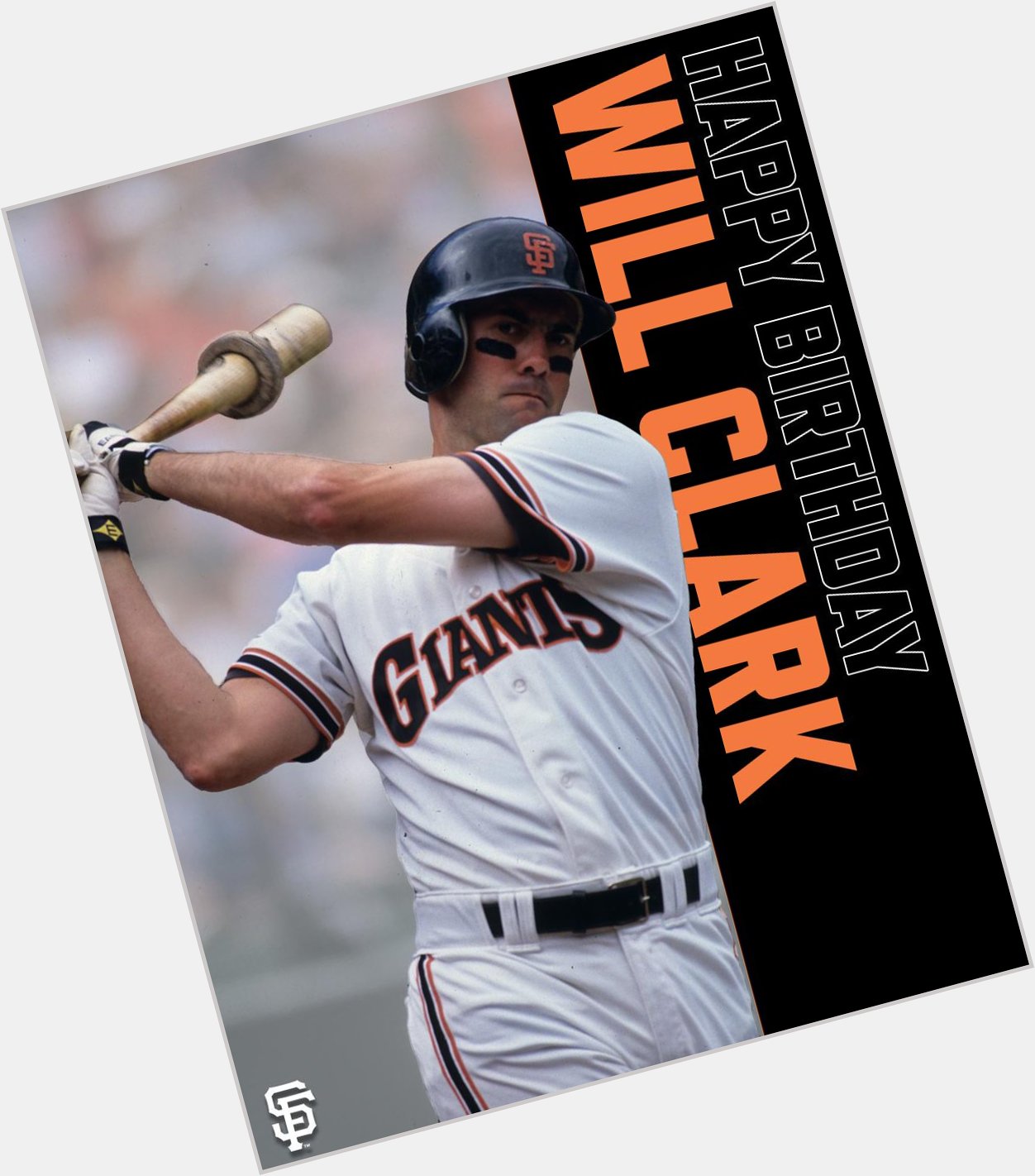 Happy Birthday Will Clark , 
San Francisco Giants 
