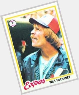 Happy birthday to 1977 Expo Will McEnaney in 1977 he pitched 69 games with a 3 5 record and a 3.95 ERA. 