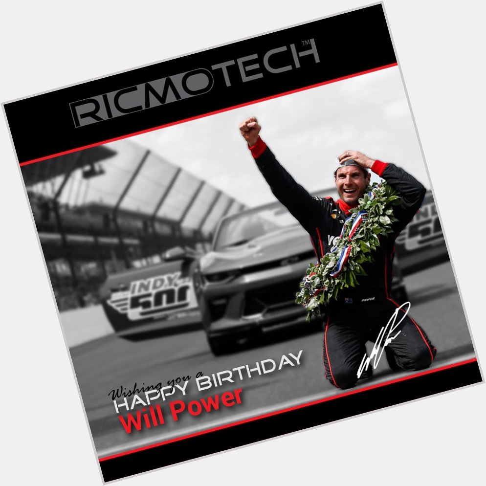 Ricmotech wishes to Will Power a very Happy Birthday!    