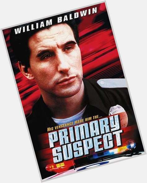 Happy birthday to William Baldwin, 55 today. He starred with Lee Majors in the thriller Primary Suspect, in 2000. 