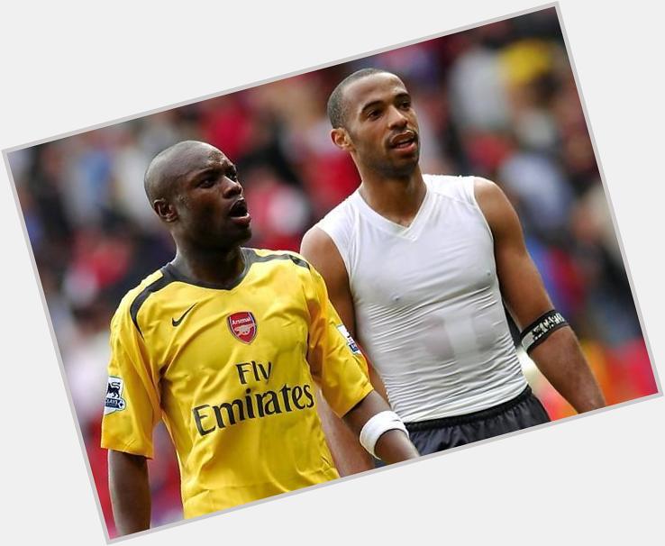  Happy Birthday to William Gallas and the Legend Thierry Henry 