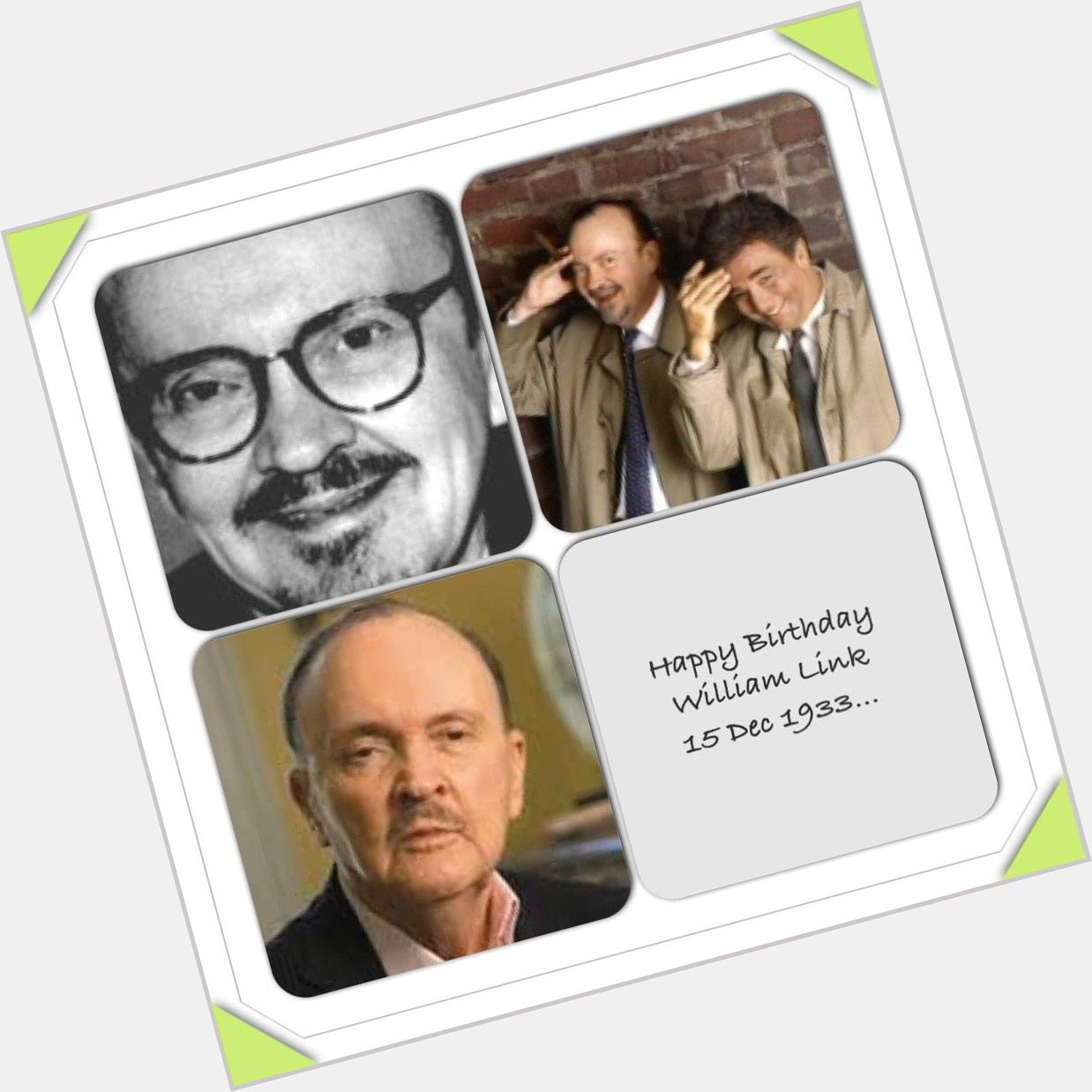 Happy Birthday co-created and producer
William Link
15th December 1933 