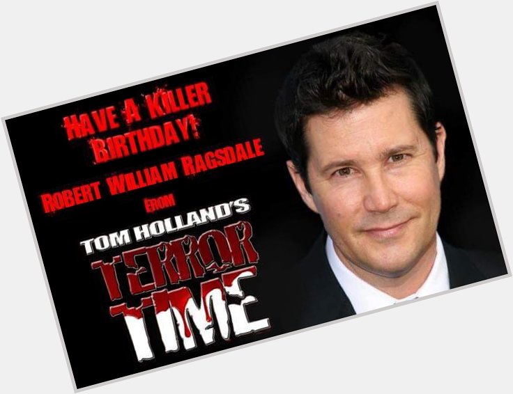 Happy Birthday William Ragsdale!! for real! 