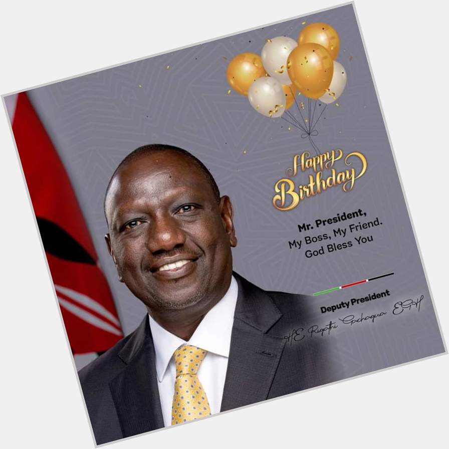 Happy Birthday President William Ruto.. From H.E Gachagua 