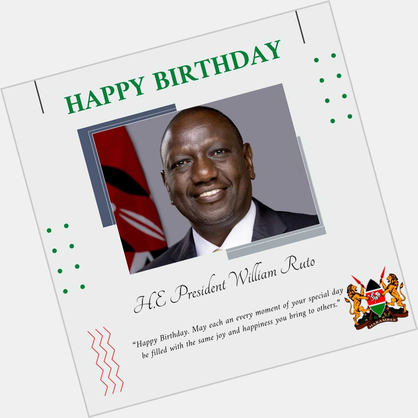 Happy birthday to President Dr. William Ruto Commander in chief of the Kenya Defense Forces CGH. 