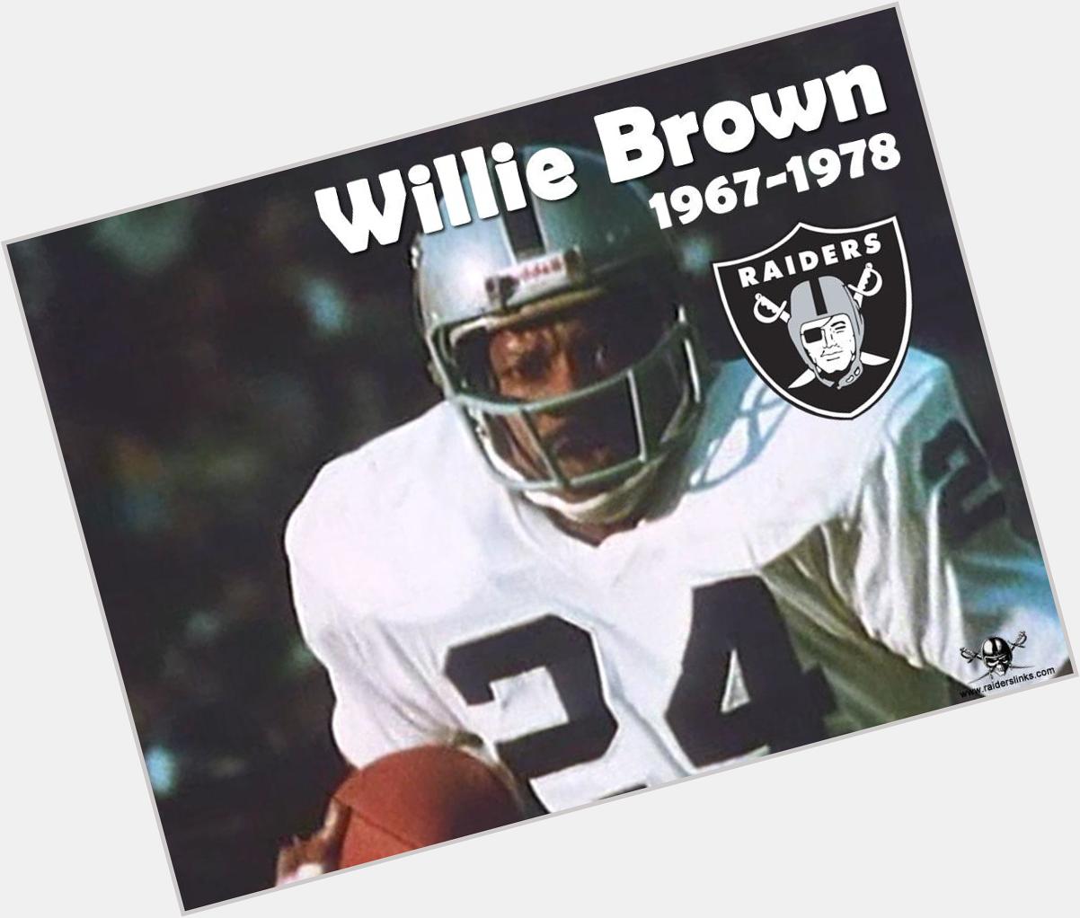 A great bday to  Happy birthday to Raiders Legend and Willie Brown! 