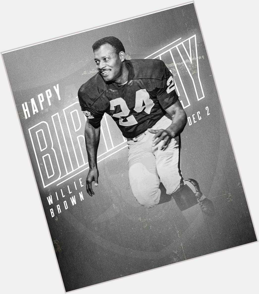 Happy birthday Willie Brown from all of us here at the 808 Aloha State     