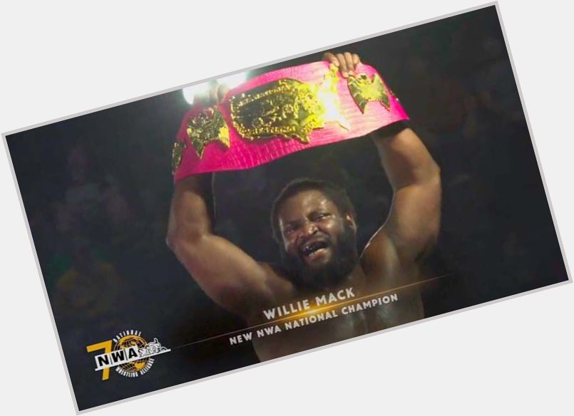 The Beermat wishes former NWA National Champion, Willie Mack a happy birthday 

Have a good one  