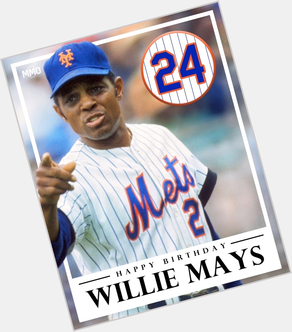 Happy 92nd Birthday to the Say Hey Kid, Willie Mays! 