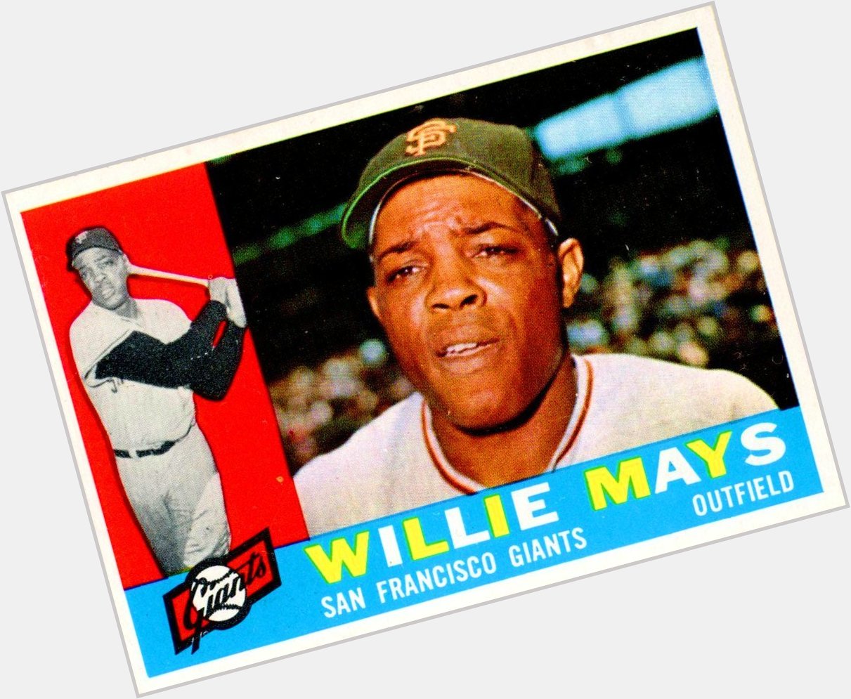 Happy Birthday, Willie Mays!! 