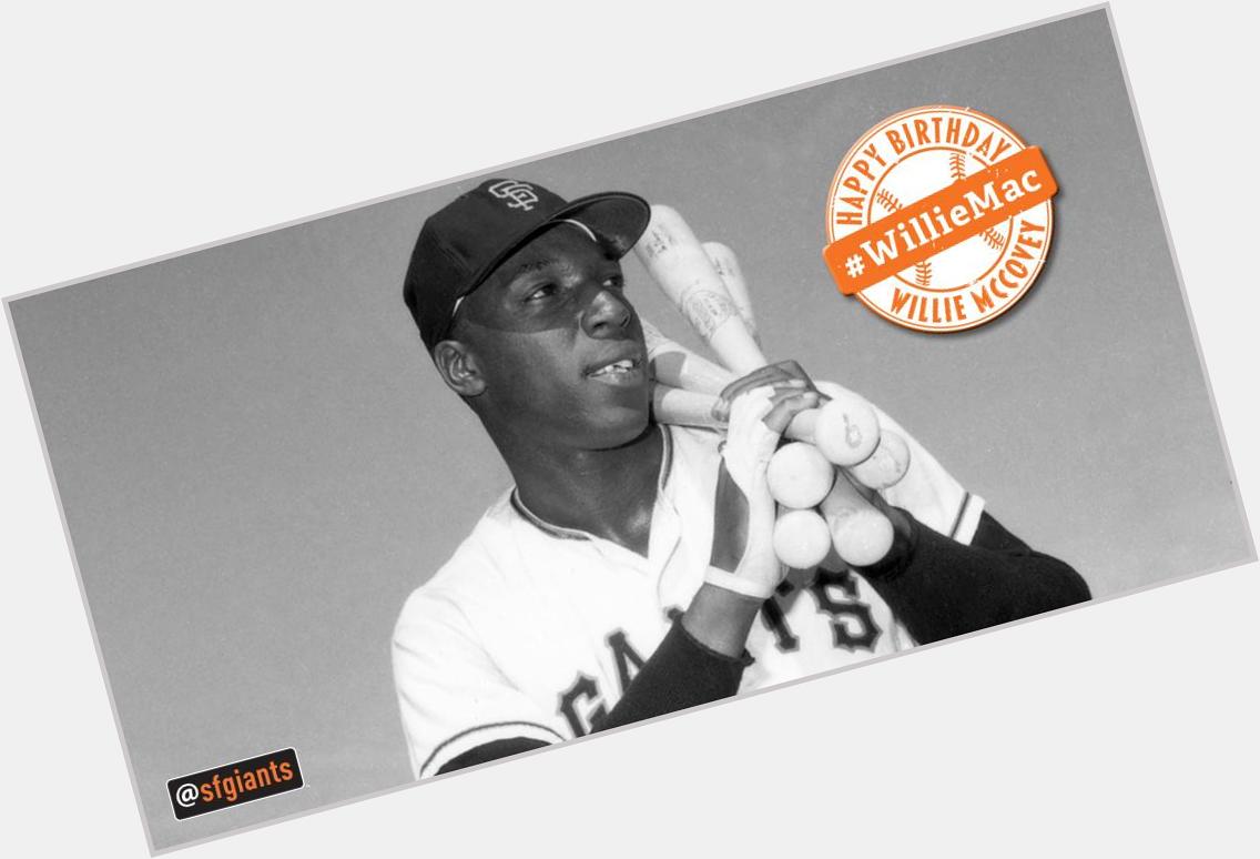 Happy Birthday to Hall of Famer Willie McCovey!  