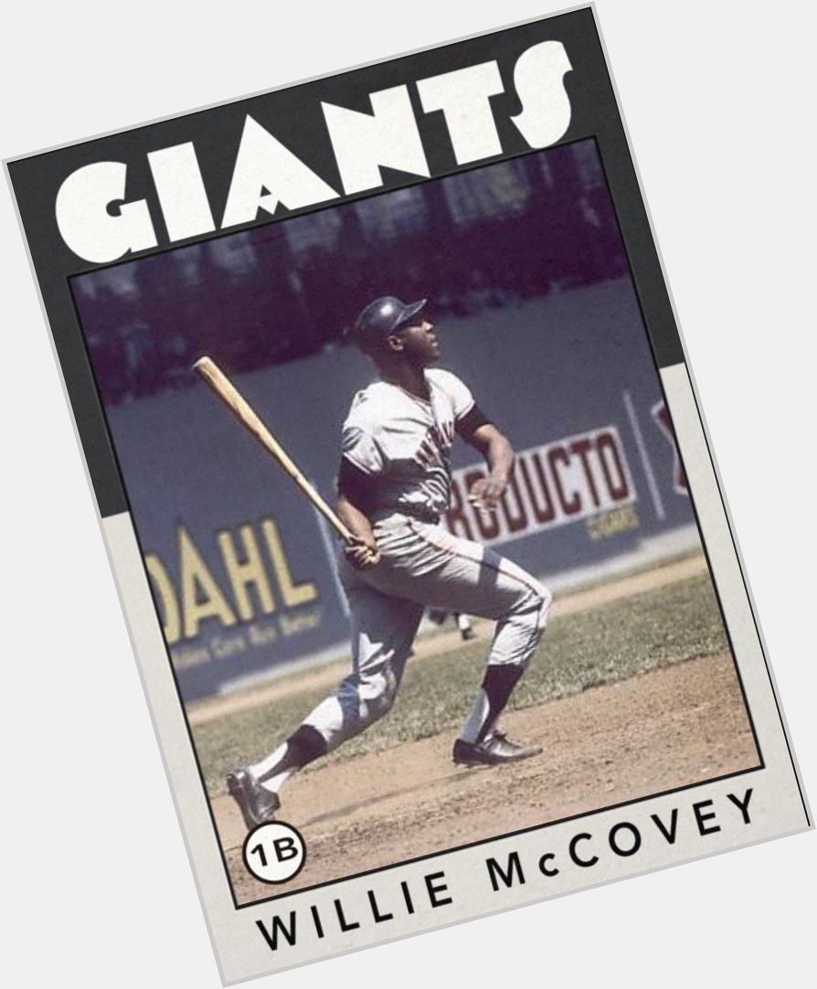 Happy 77th birthday to Willie McCovey. 