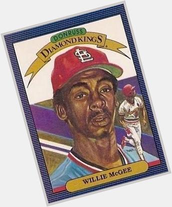 Happy birthday to sir Willie McGee! CF 