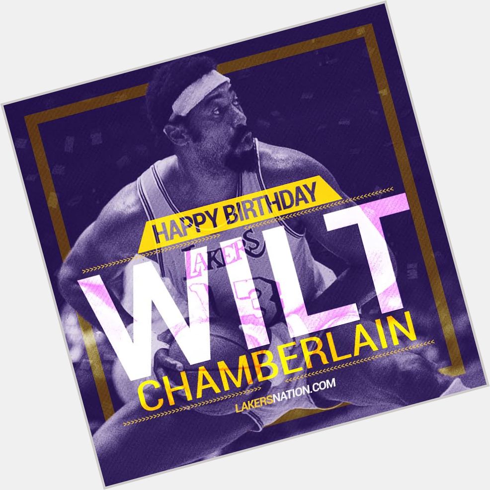 Happy Birthday, Wilt Chamberlain!
 