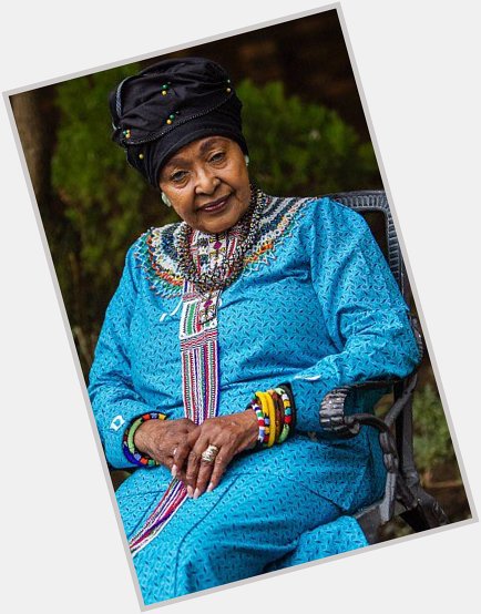 Dear Mama Winnie Madikizela-Mandela: Happy birthday to you. 