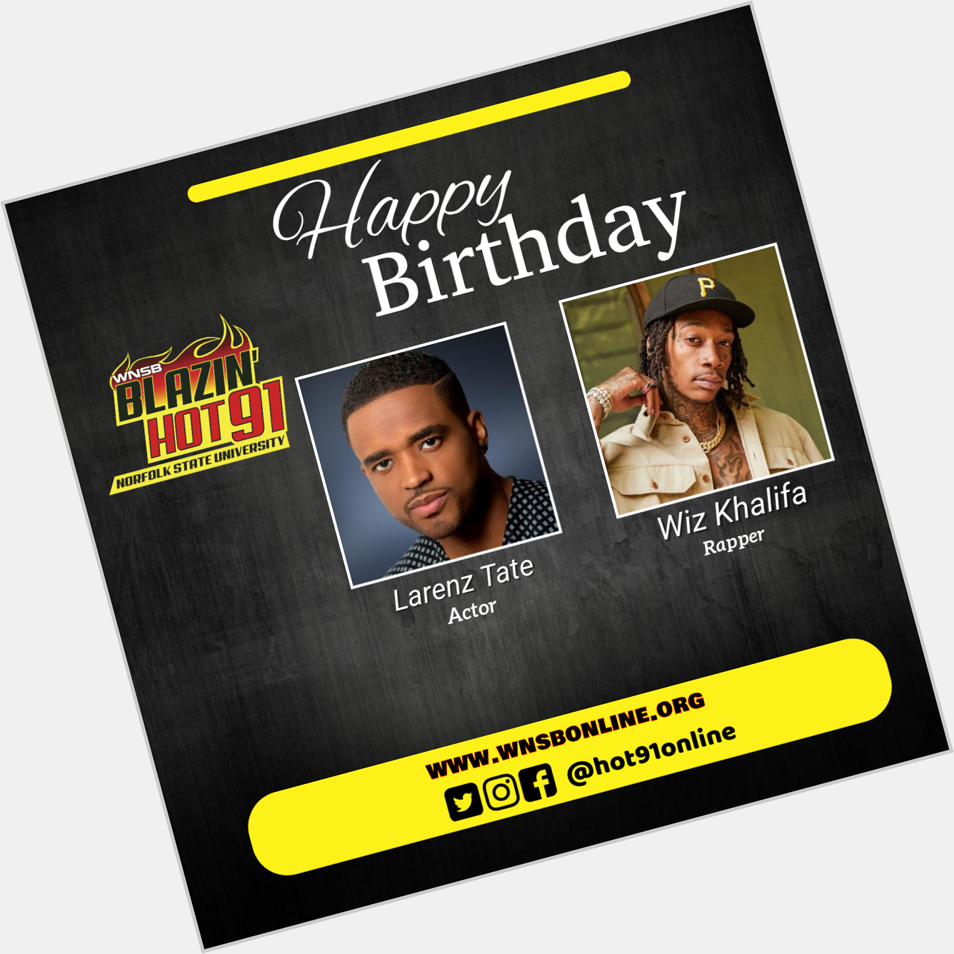 Happy Blazin\ Hot birthday to Larenz Tate & Wiz Khalifa    