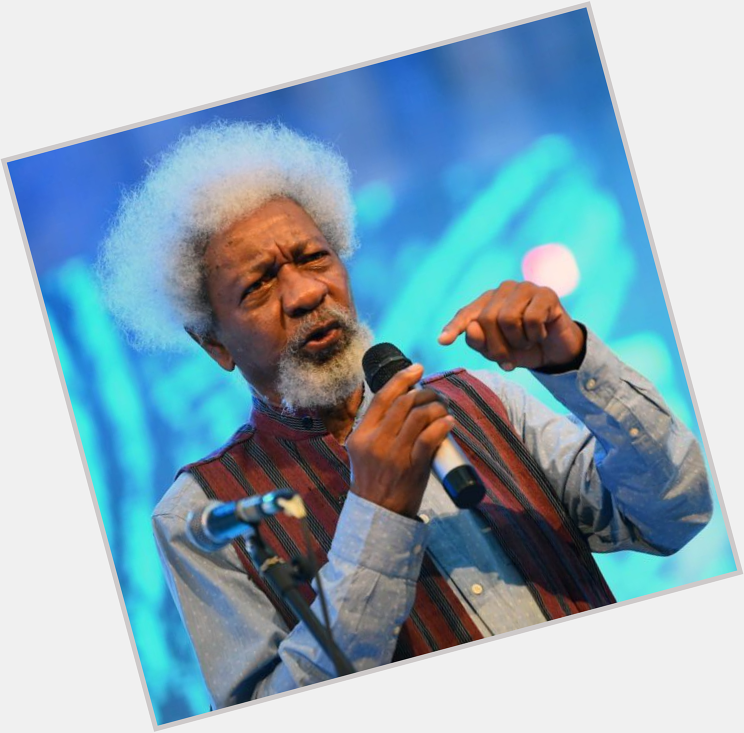 Happy Birthday Prof. Wole Soyinka. 

Nobel Laureate. You are a great man. 