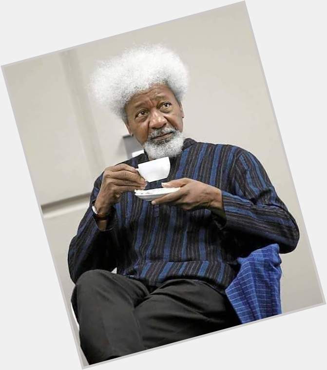 Happy birthday Prof Wole Soyinka.
You are a blessing to Nigeria and the world as a whole. 