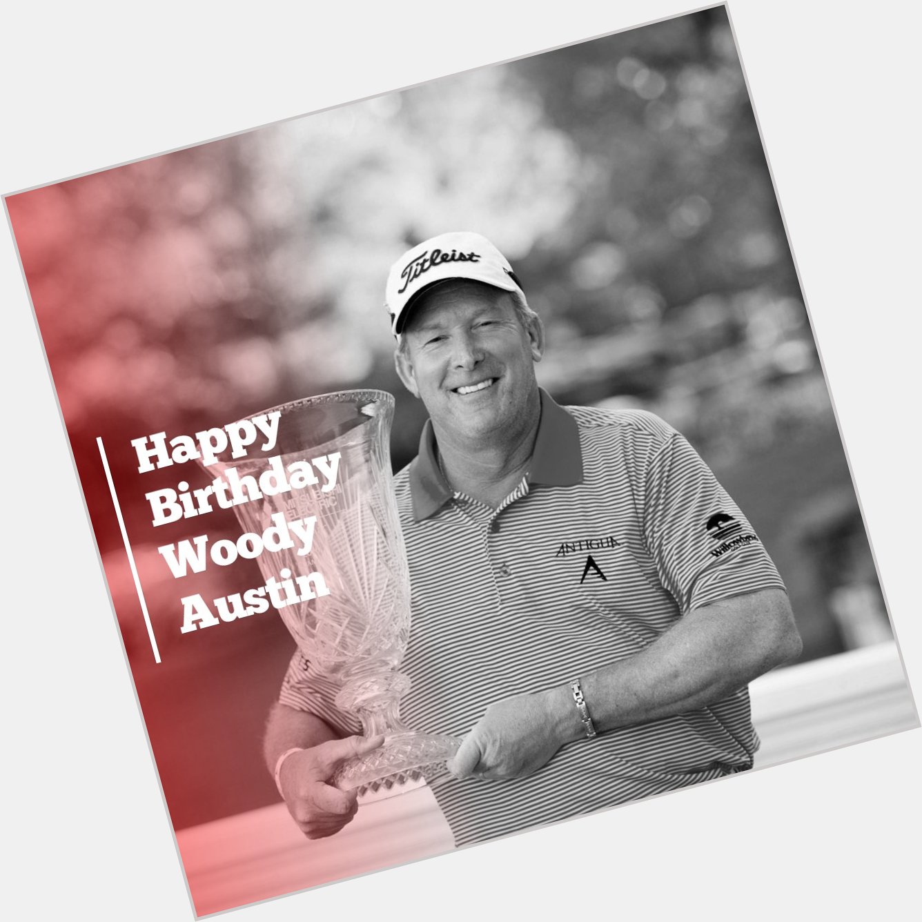 Happy birthday to our 2016 Champion Woody Austin 