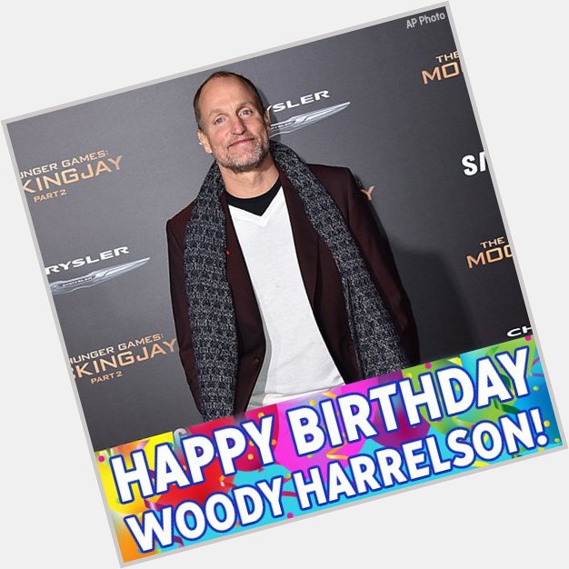 Cheers to Woody Harrelson and Happy Birthday! 