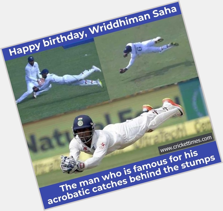 Happy Birthday, Wriddhiman Saha 