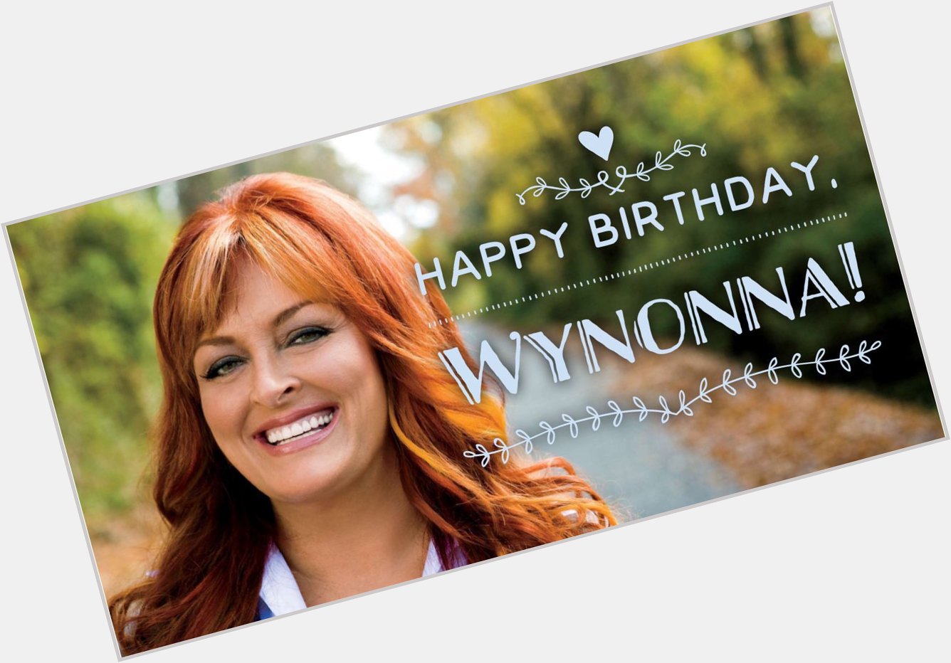 Happy Birthday, Wynonna Judd! What s your favorite song from Wynonna or The Judds?  