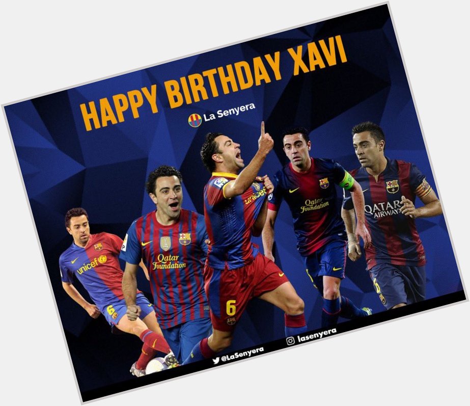 Happy Birthday Xavi Hernandez! 
Best midfielder of all time? 