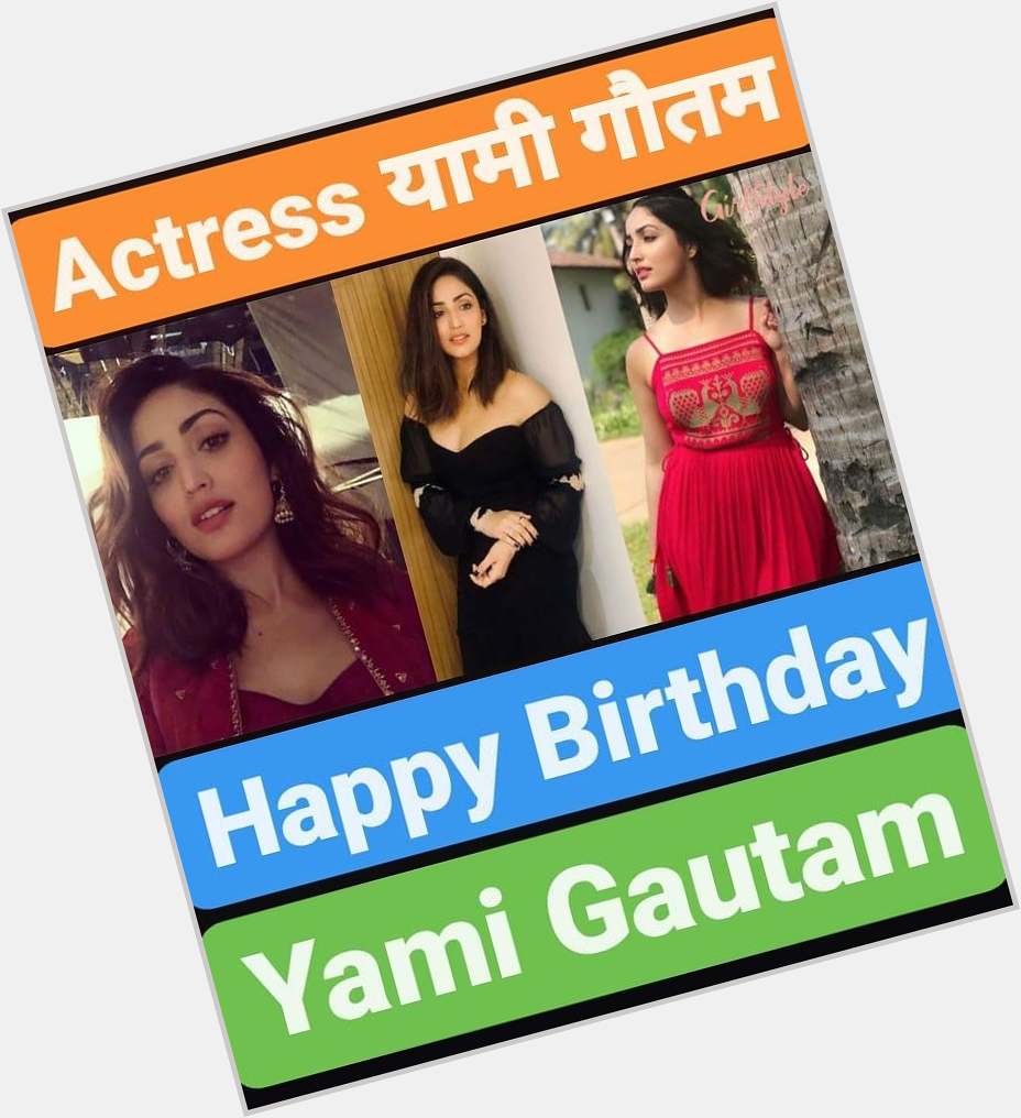 Happy Birthday        Yami Gautam  