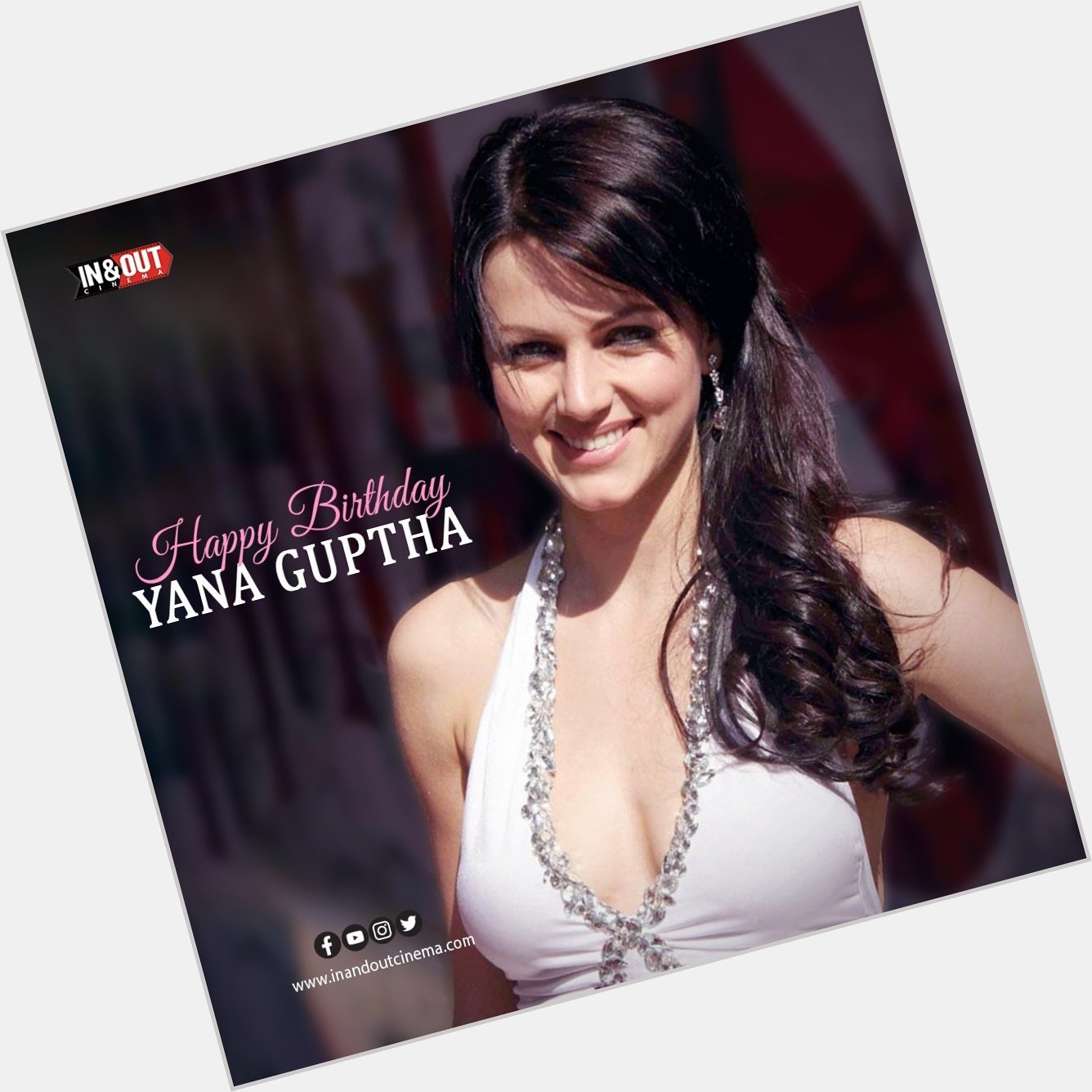 Happy Birthday Yana Gupta  