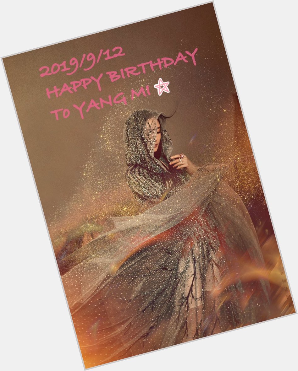  Happy Birthday to Yang Mi.   You re worth every best thing in the world\"  