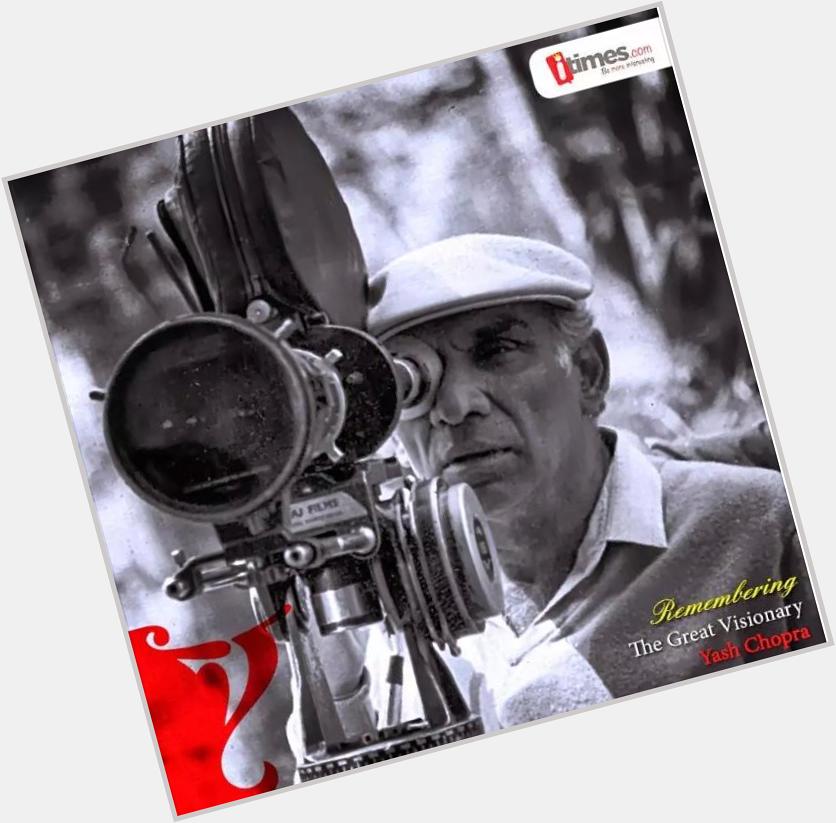 Happy Birthday Yash Chopra Wishing a very happy birthday to the one who directed Bollywood!The captain of Bollywood! 