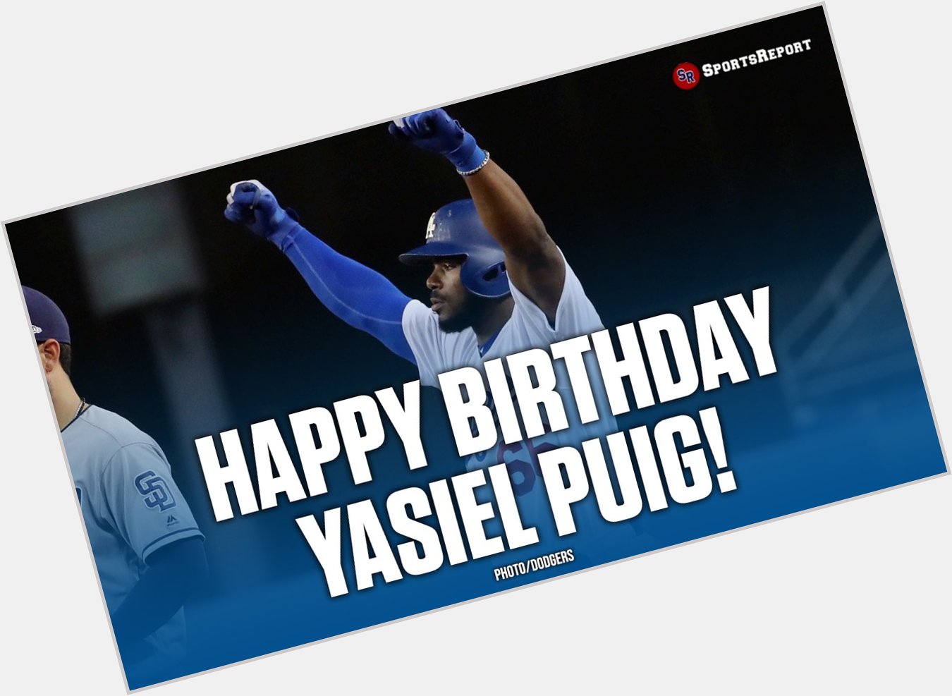  Fans, let\s wish Yasiel Puig a Happy Birthday! GO DODGERS!! 