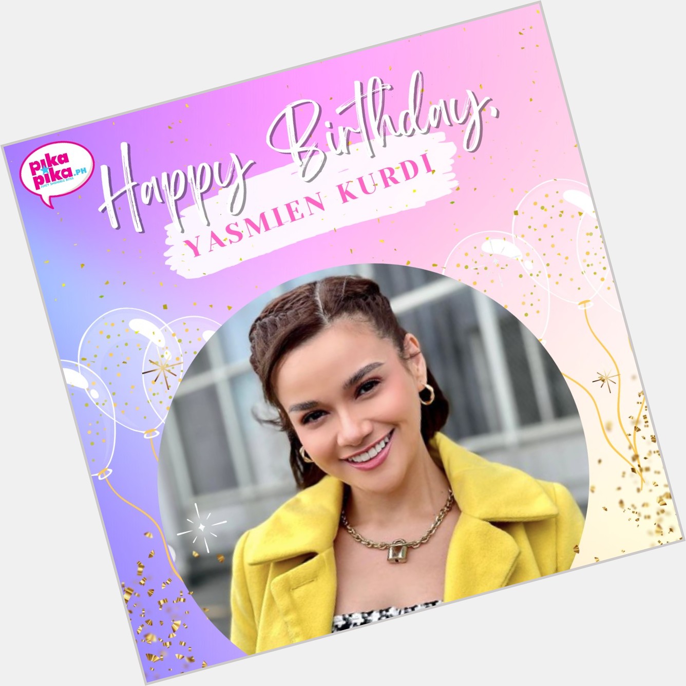 Happy birthday, Yasmien Kurdi! May your special day be filled with love and cheers.    
