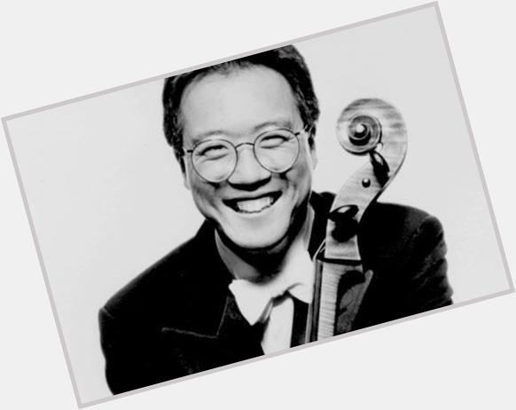 Happy birthday Yo Yo Ma. Here\s hoping it\s the best you\ve ever had. 