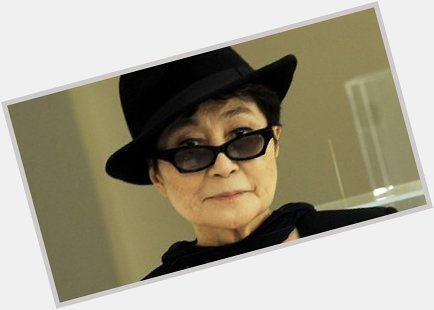 Happy Birthday to Japanese artist and peace activist Yoko Ono (born February 18, 1933). 