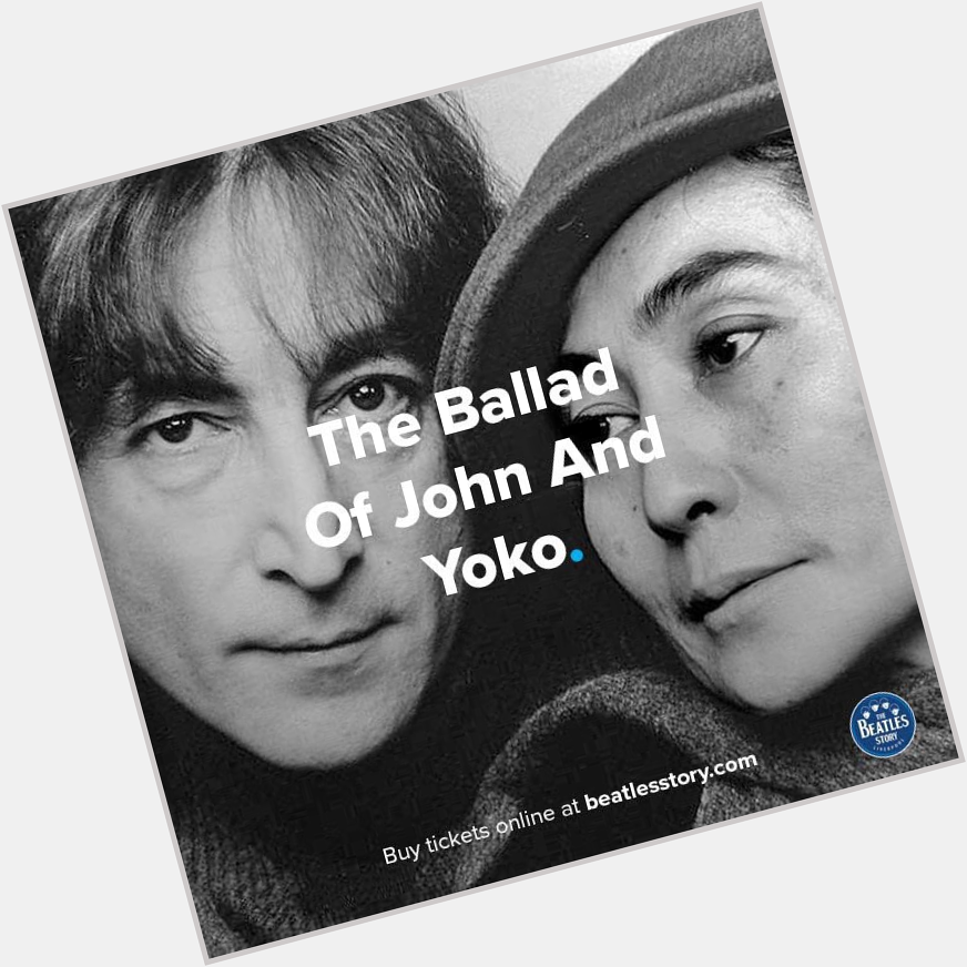 Yoko Ono was born in Tokyo, Japan in 1933. Happy Birthday,  