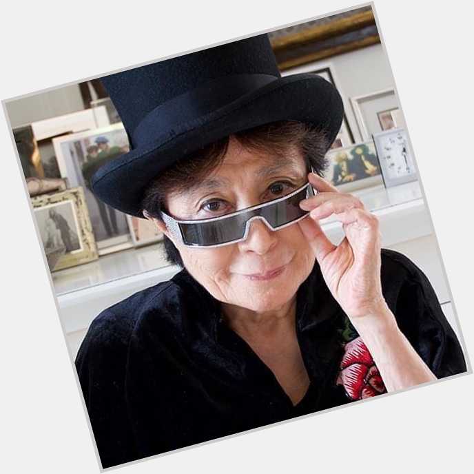   2 18                   Happy Birthday, Yoko Ono! 