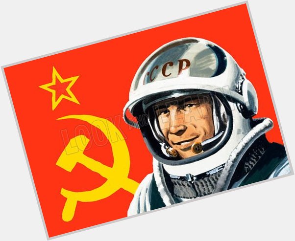 Happy birthday to Yuri Gagarin : First Man in Space  