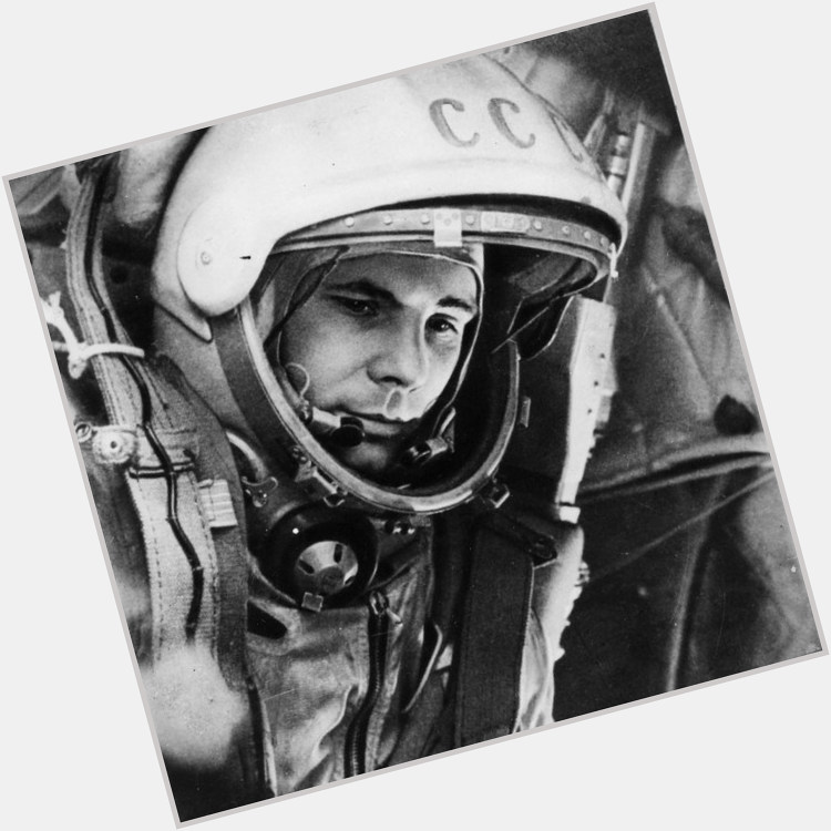Happy birthday, Yuri Gagarin | Human World  