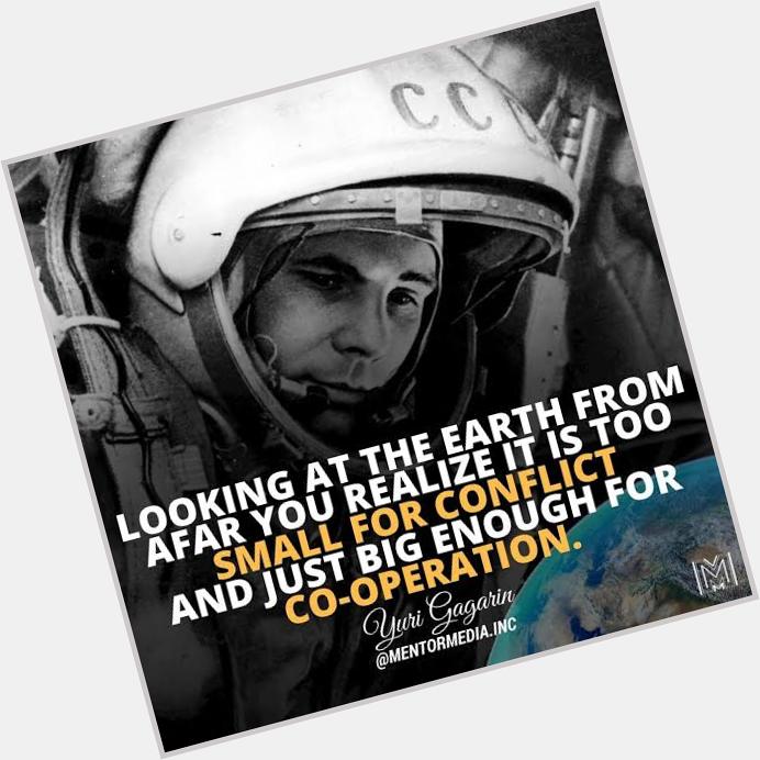 First man in space!   Yuri Gagarin
Today is his birthday   Happy birthday sir !  