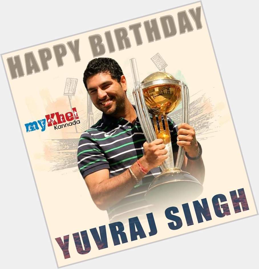 Happy birthday yuvraj Singh, Love you 