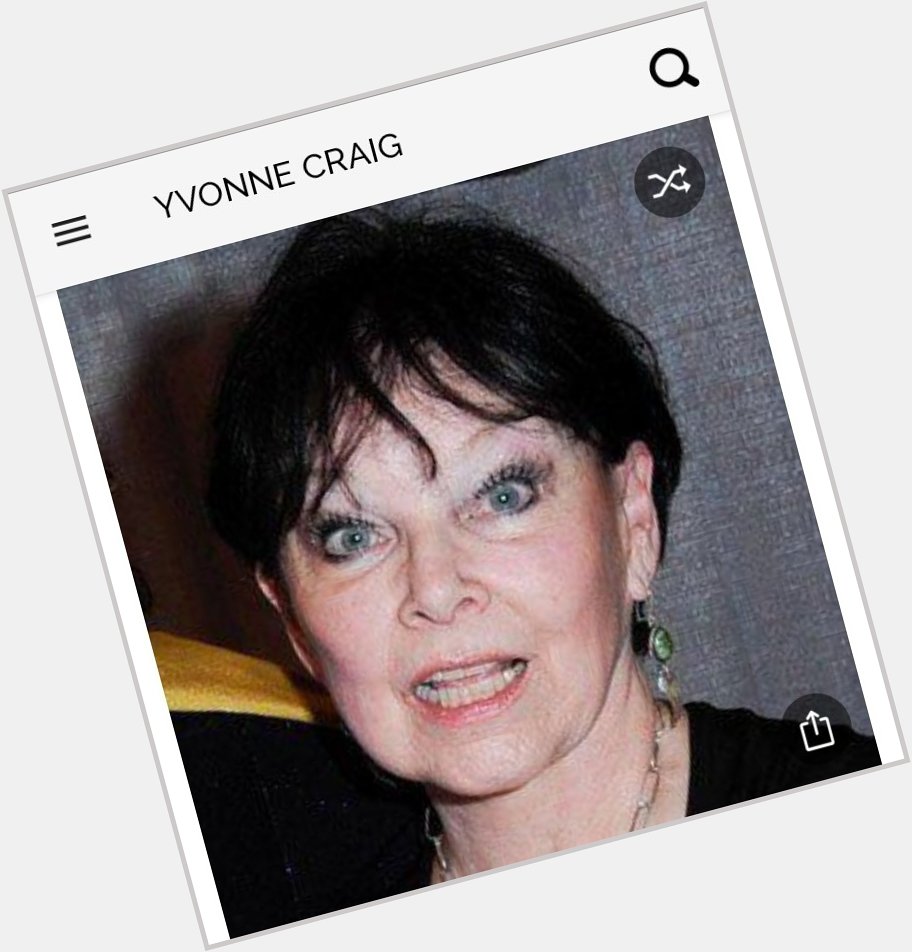 Happy birthday to this iconic actress.  Happy birthday to Yvonne Craig. 