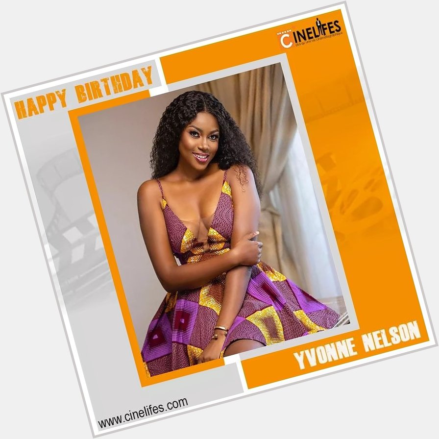 The actress Yvonne Nelson blows her 34th candle today, happy birthday.   