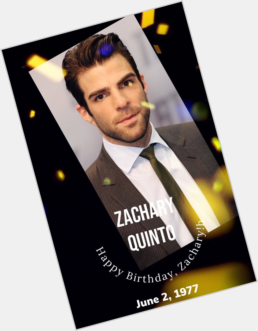 Happy Birthday, Zachary Quinto! 6/2   