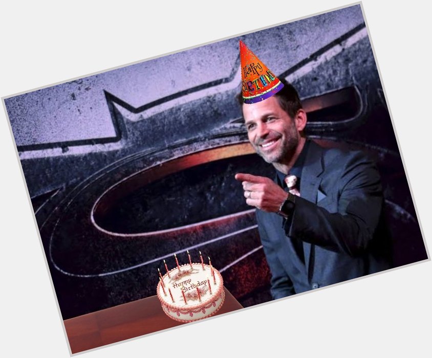 Happy birthday Zack Snyder! 