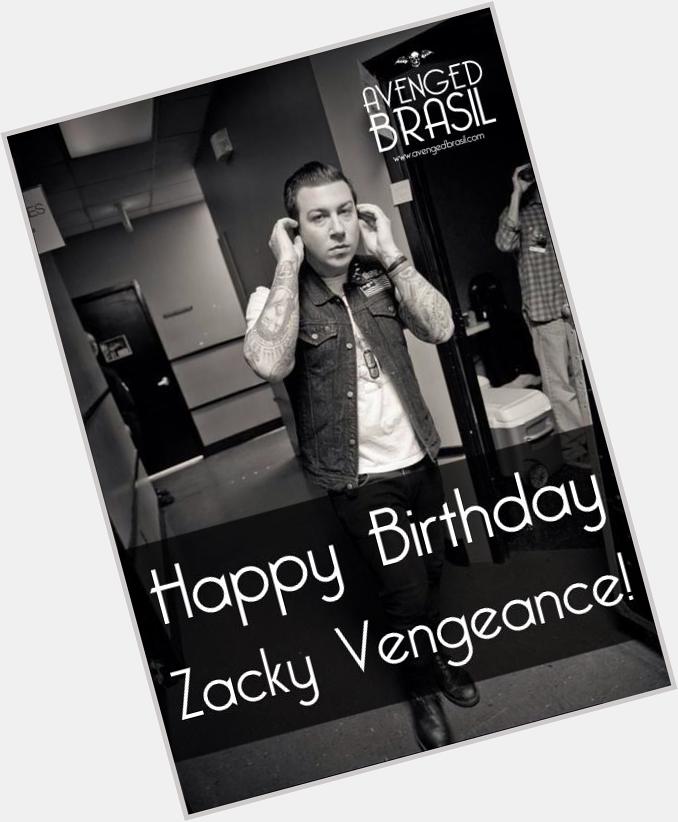 Happy Birthday Zacky Vengeance! 