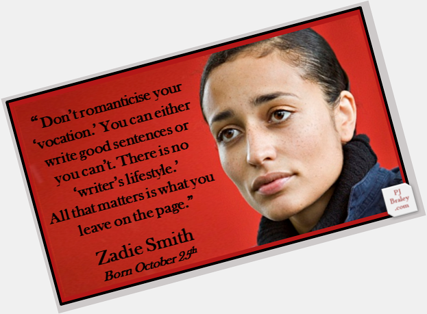 Happy Zadie Smith, award-winning English writer -  on 