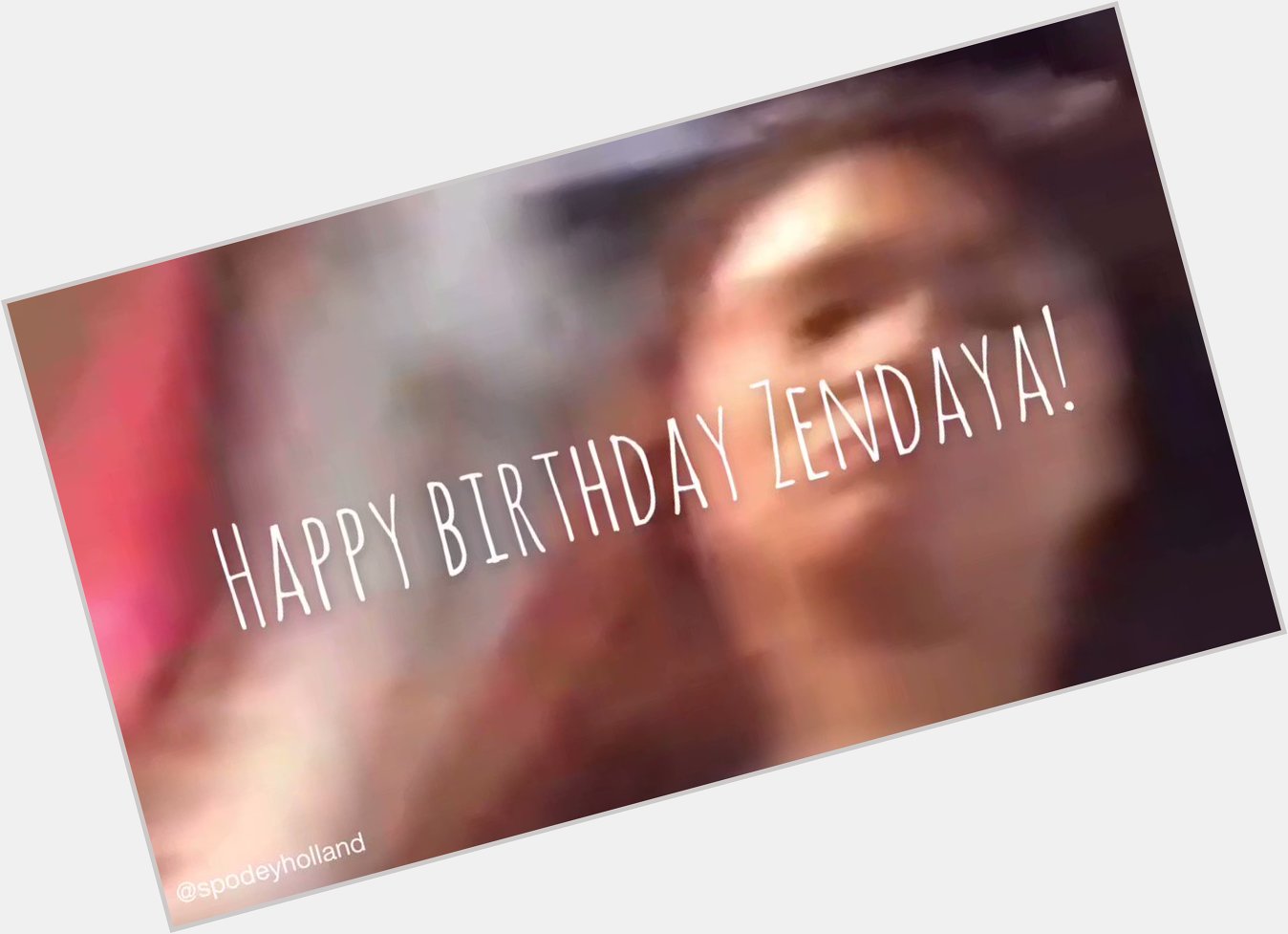 I made this 4 years ago but happy 26th birthday to zendaya. lots of love x 