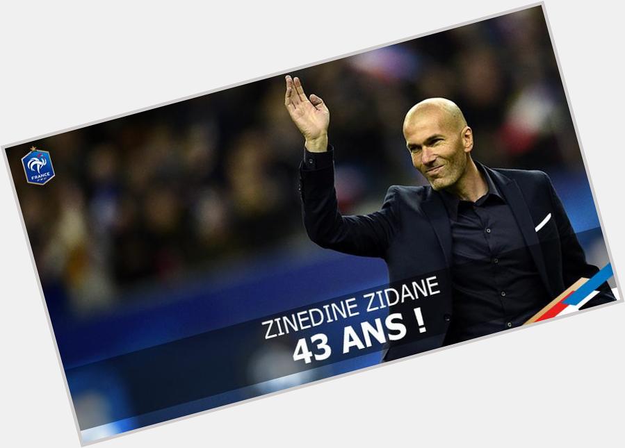Happy Birthday to Zinedine Zidane who celebrates today 43 years ! 