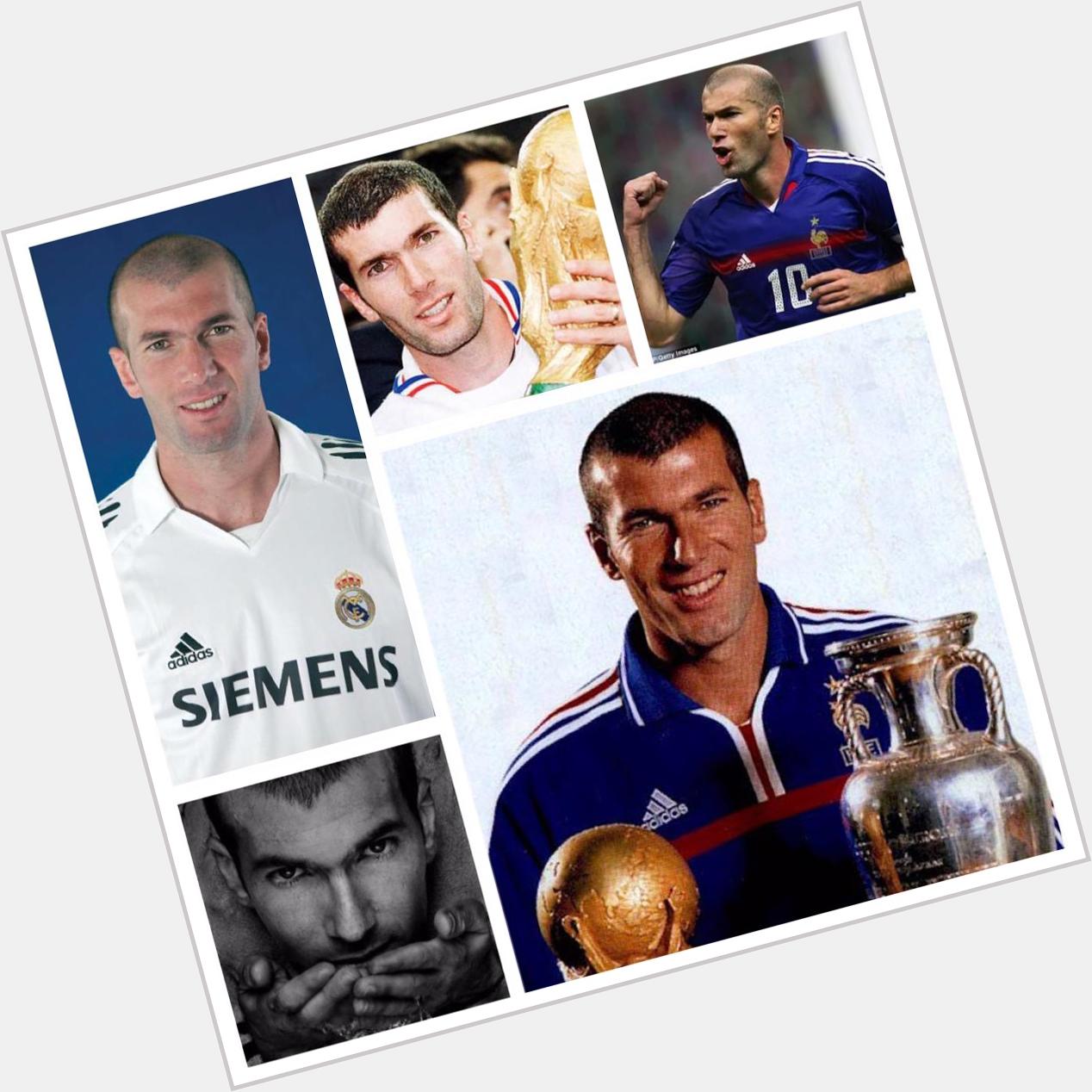 Happy Birthday Great Zinedine Zidane      